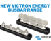 New Victron Energy Busbar Range